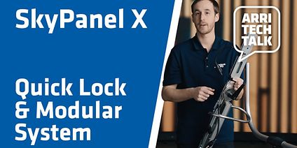 ARRI Tech Talk: SkyPanel X - Quick-lock and modular system (
