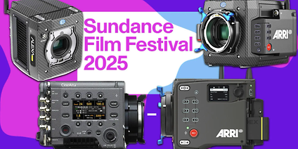 Sundance 2025 Cameras: ARRI ALEXA 35 Dominates the Festival Circuit